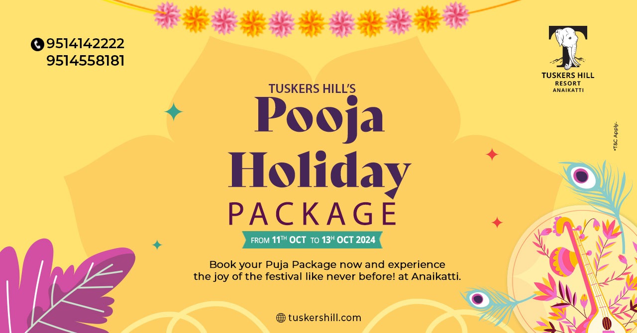 Tuskers Hill's Pooja Holiday Package